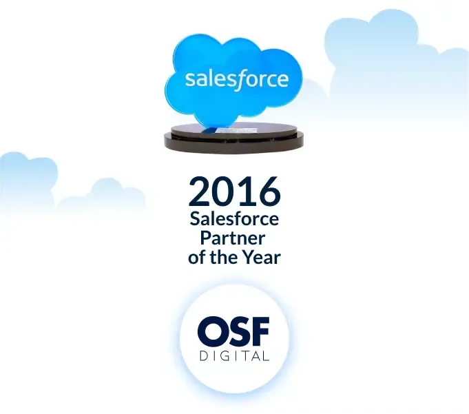 A Salesforce cloud trophy with '2016 Salesforce Partner of the Year' and OSF Digital logo.
