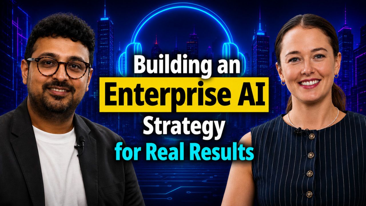 Building an Enterprise AI Strategy for Real Results