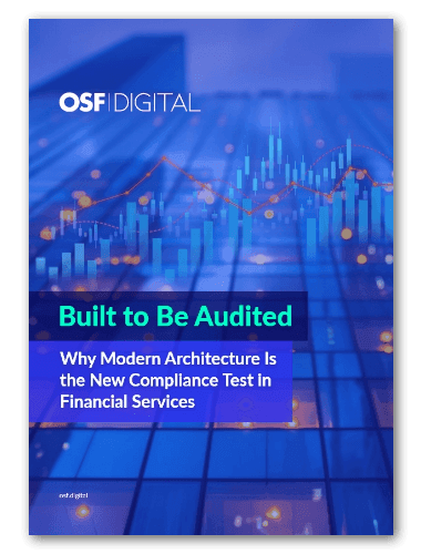 OSF Digital document cover titled 'Built to Be Audited', with blue graphs.